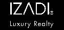 IZADI® Luxury Realty