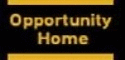 OPPORTUNITY HOMES