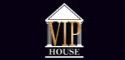 VIP HOUSE