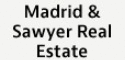Madrid & Sawyer Real Estate