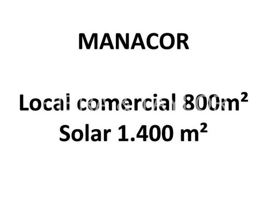 Foto 1 de Local en venda a Manacor Centro de 800 m²